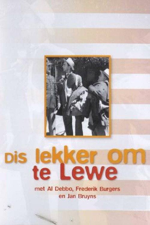 Dis Lekker om te Lewe Poster