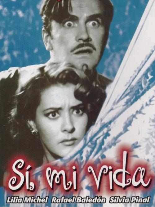 Si, Mi vida Poster
