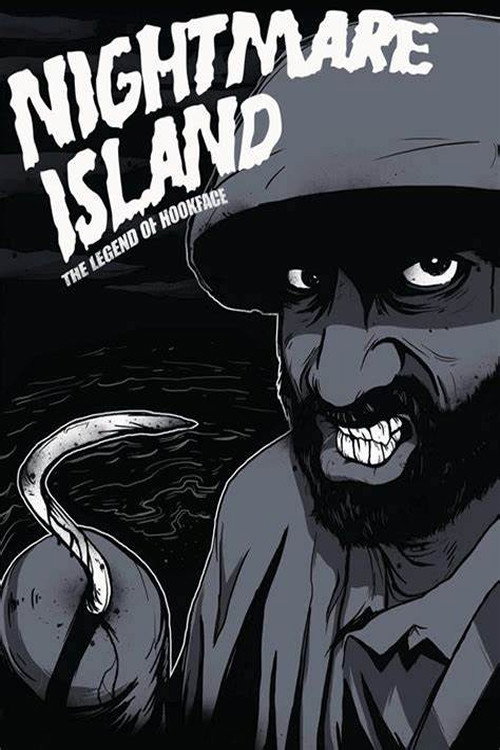 Nightmare Island: The Legend of Hookface Poster
