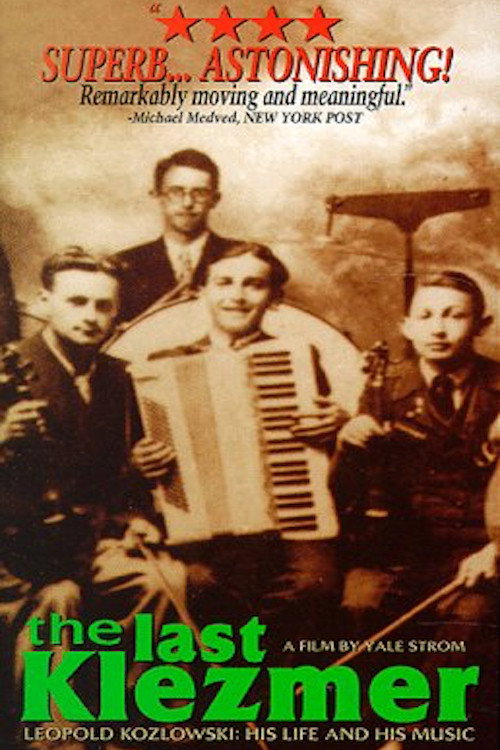 The Last Klezmer: Leopold Kozlowski, His Life and Music Poster