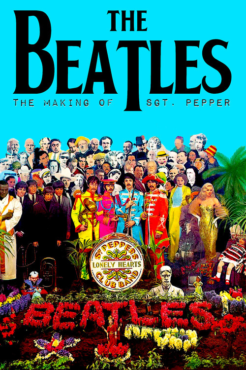 The Beatles: The Making of Sgt. Pepper Poster