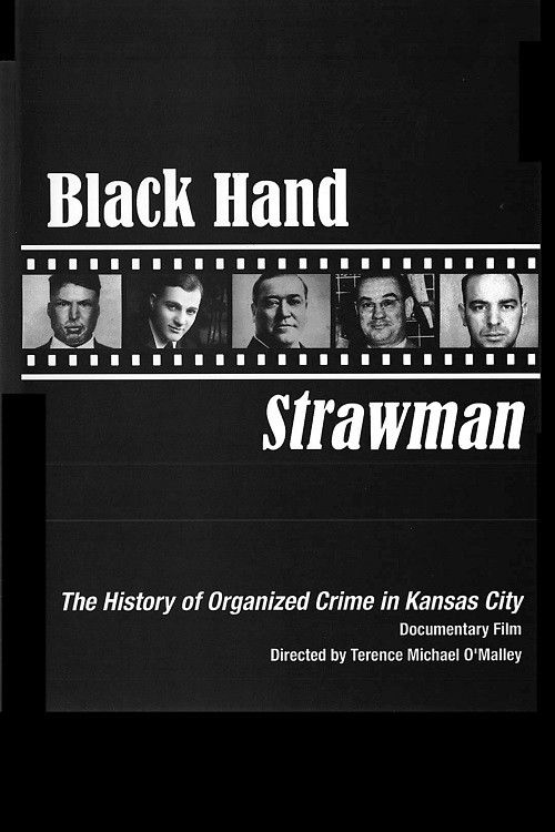 Black Hand Strawman: The History of Organized Crime in Kansas City Poster