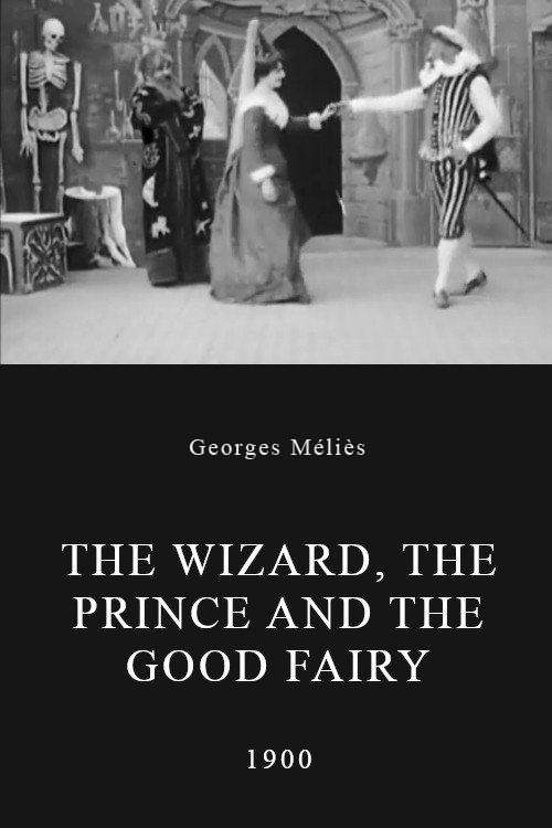 The Wizard, the Prince and the Good Fairy Poster