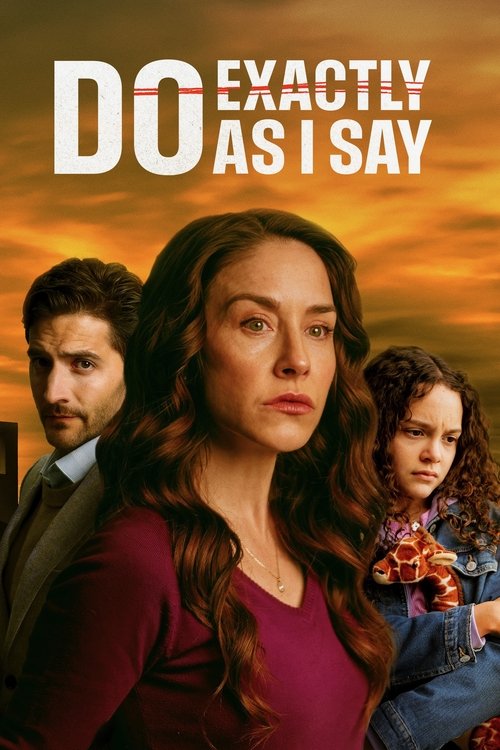 Do Exactly as I Say Poster