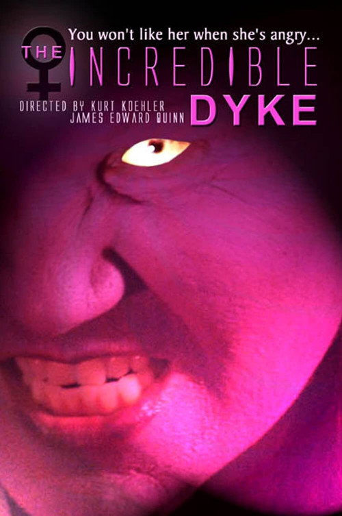 The Incredible Dyke Poster