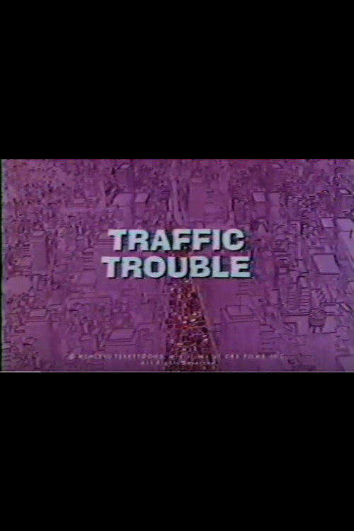 Traffic Trouble Poster