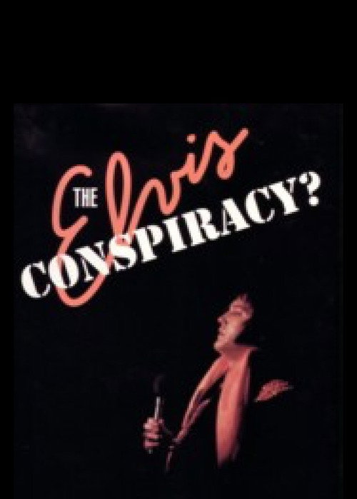 The Elvis Conspiracy Poster