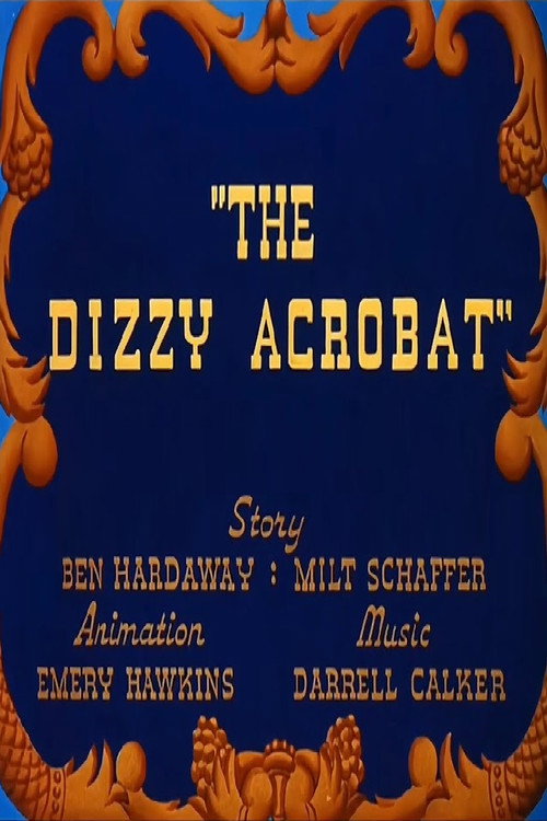 The Dizzy Acrobat Poster
