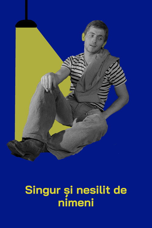 Alone and not Forced by Anyone Poster