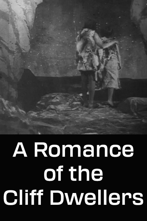 A Romance of the Cliff Dwellers Poster