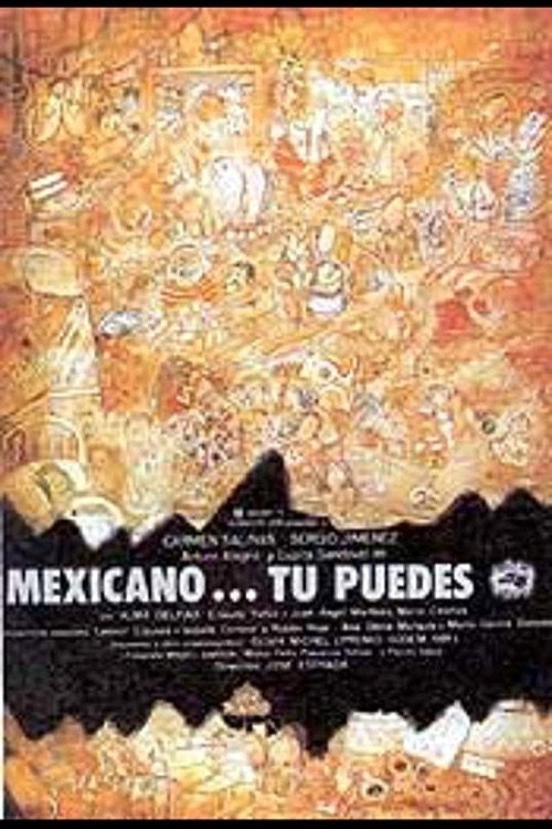 Mexicano ¡Tú puedes! Poster