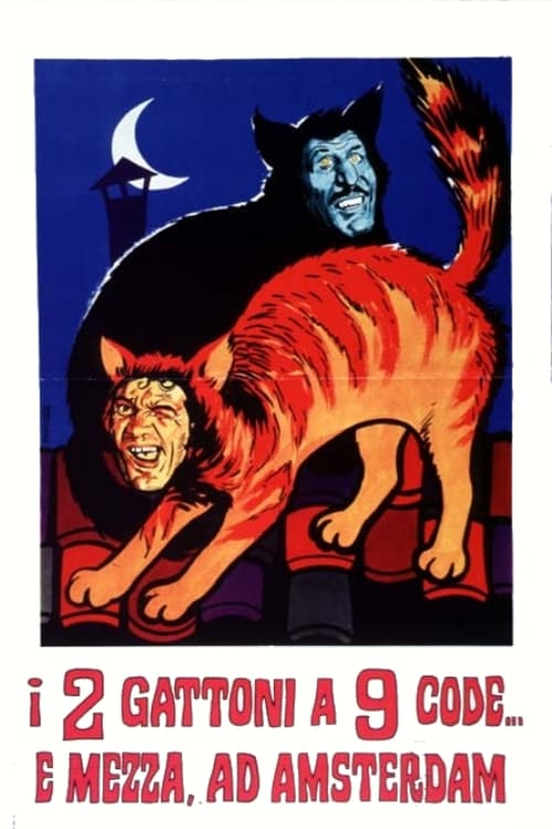 The Two Big Cats O'Nine Tails... and a Half in Amsterdam Poster
