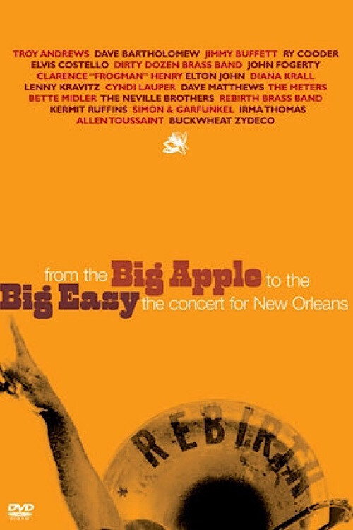 From the Big Apple to the Big Easy: The Concert for New Orleans Poster