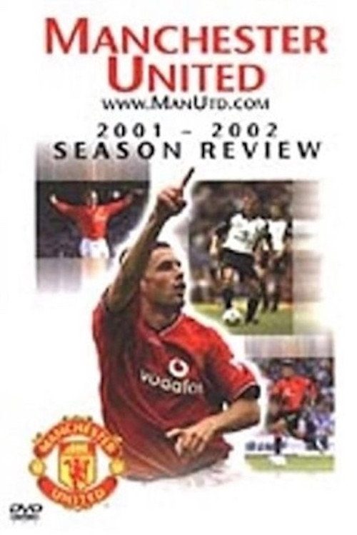 Manchester United Season Review 2001-02 Poster