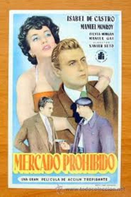 Mercado prohibido Poster