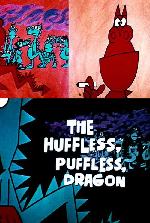 The Huffless, Puffless, Dragon Poster