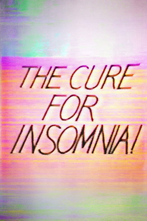 The Cure for Insomnia Poster
