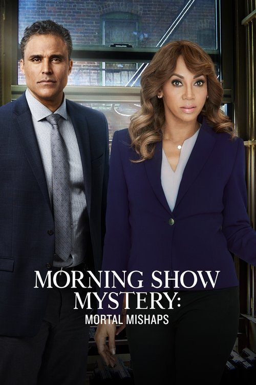 Morning Show Mysteries: Mortal Mishaps Poster
