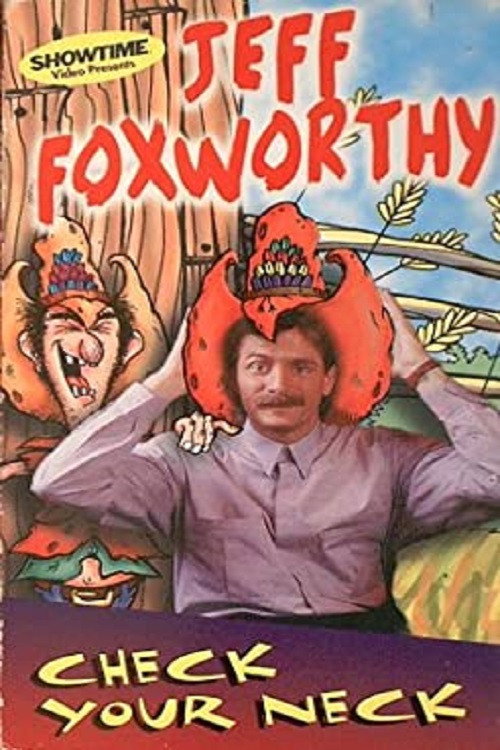 Jeff Foxworthy: Check Your Neck Poster