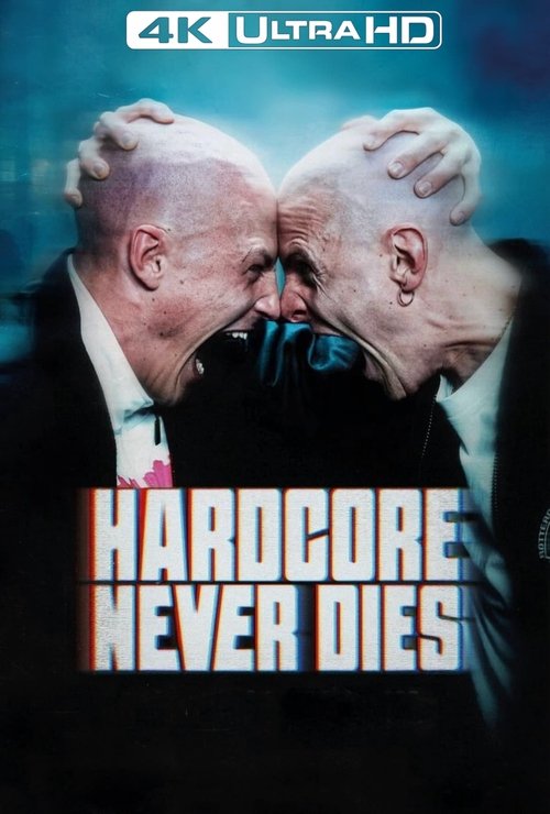 Hardcore Never Dies Poster
