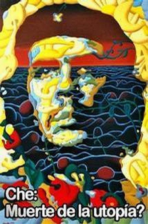 Che: muerte de la utopia? Poster