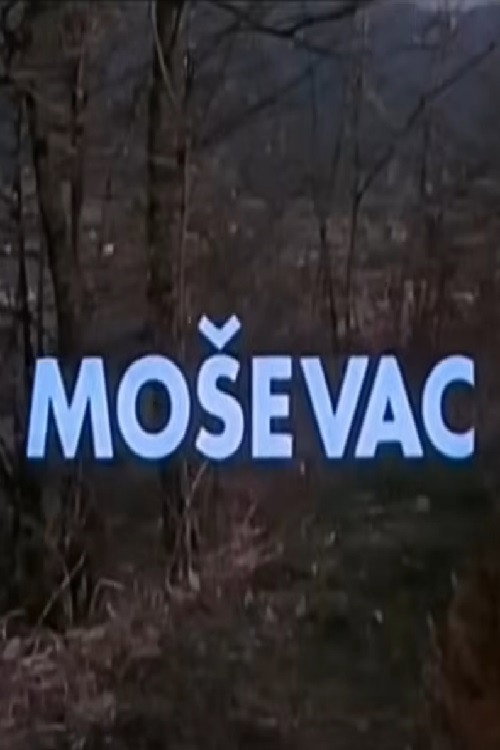 Mosevac Poster