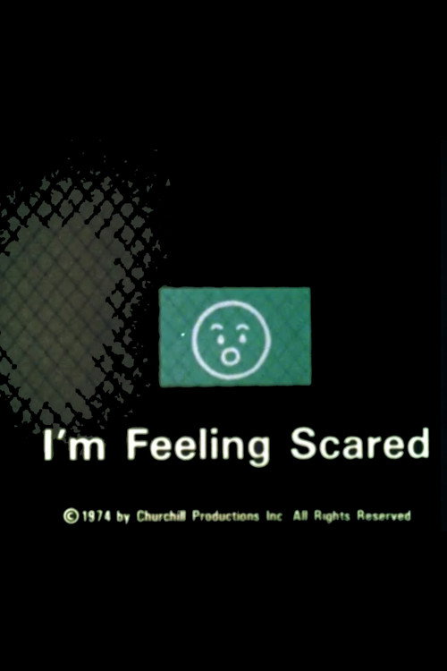 I'm Feeling Scared Poster