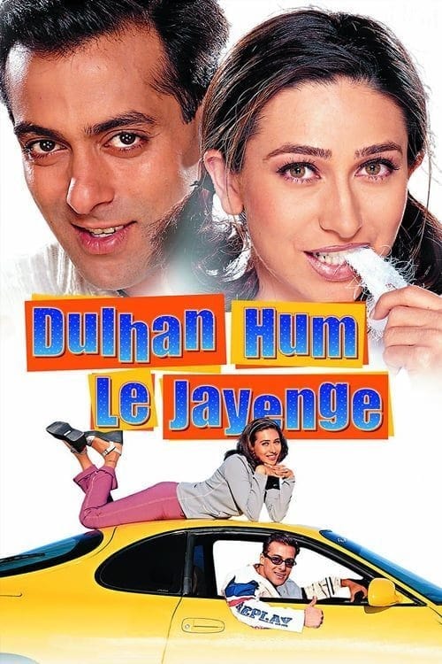 Dulhan Hum Le Jayenge Poster