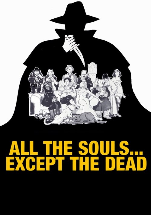 All The Souls... Except the Dead Poster