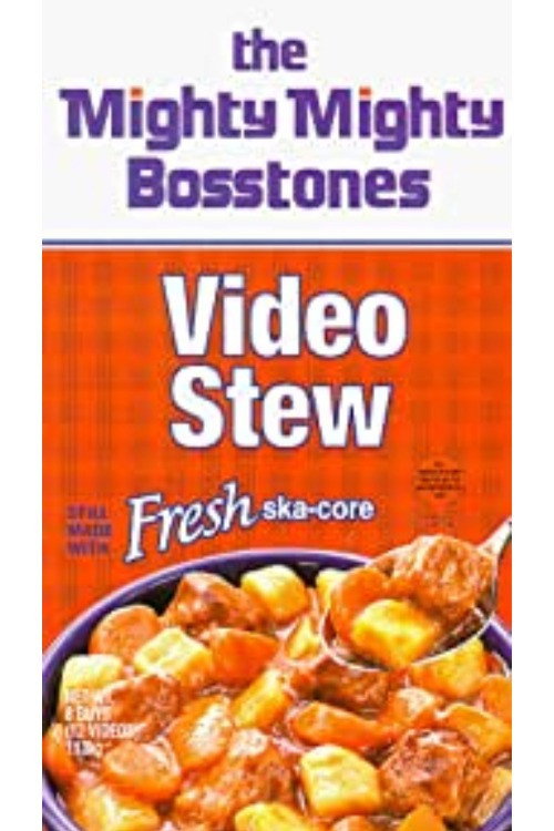 The Mighty Mighty Bosstones: Video Stew Poster