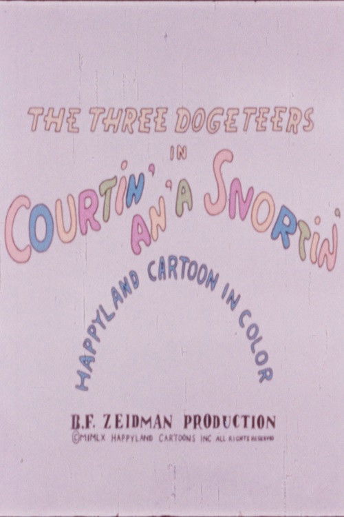 The Three Dogeteers in Courtin' an'a Snortin' Poster