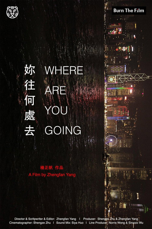 Where Are You Going Poster