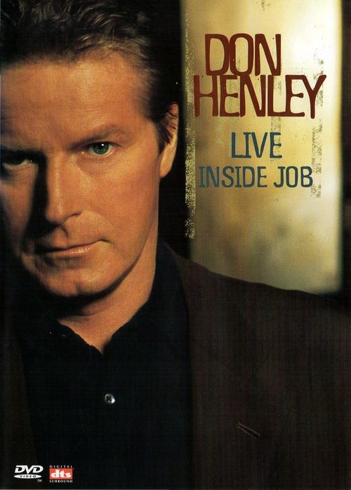 Don Henley - Live Inside Job Poster