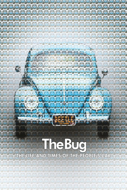 The Bug: Life and Times of the People's Car Poster