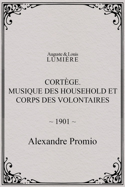 Cortège. Musique des Household et corps des volontaires Poster