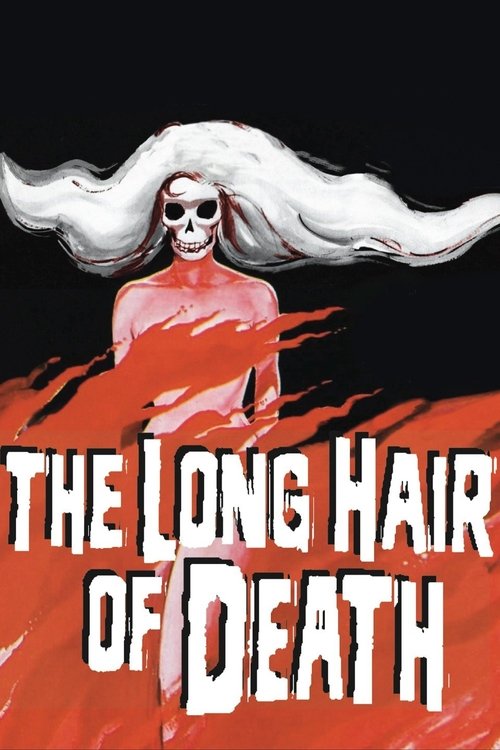 The Long Hair of Death Poster
