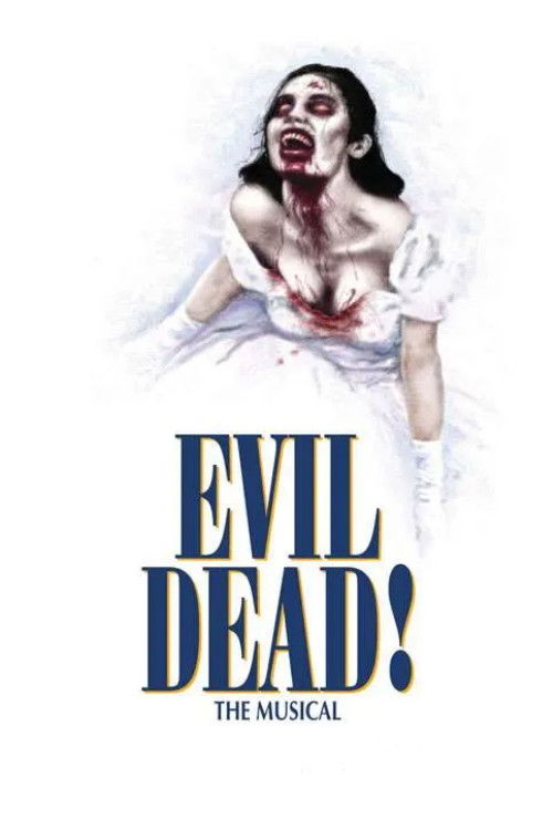 Evil Dead: The Musical Poster
