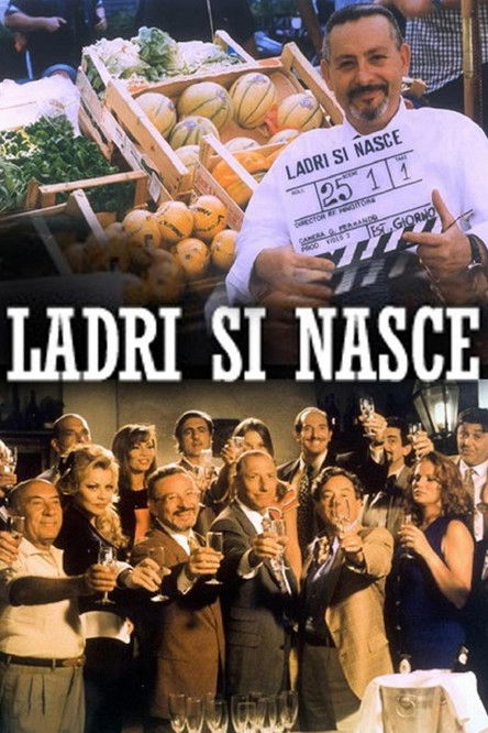 Ladri si nasce Poster