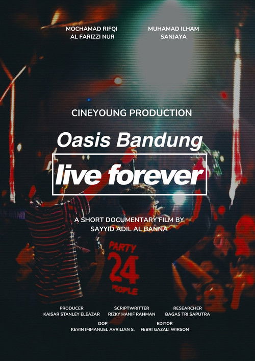 Oasis Bandung Live Forever Poster