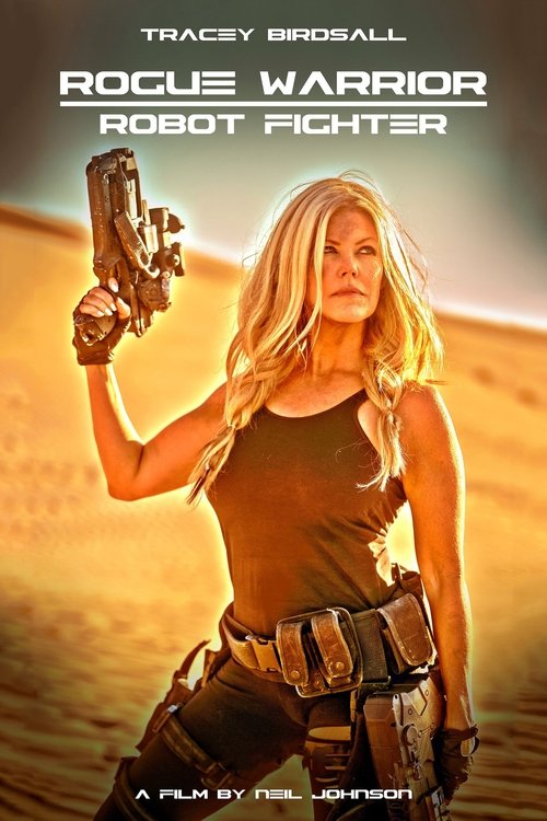 Rogue Warrior: Robot Fighter Poster