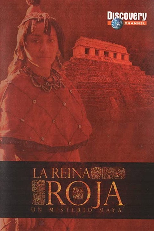 La reina roja, un misterio maya Poster
