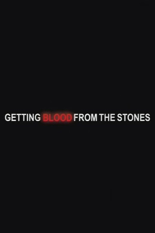 Getting Blood from the Stones Poster