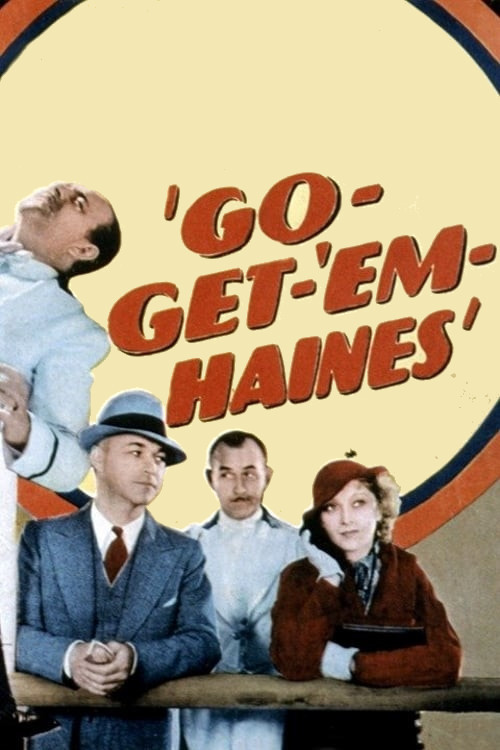 Go-Get-'Em, Haines Poster