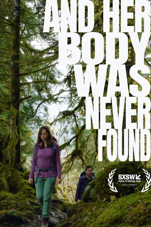 And Her Body Was Never Found Poster