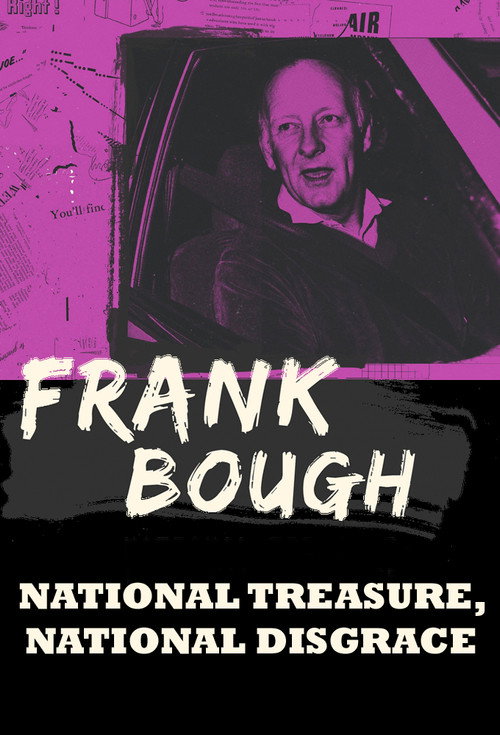 Frank Bough: National Treasure, National Disgrace Poster