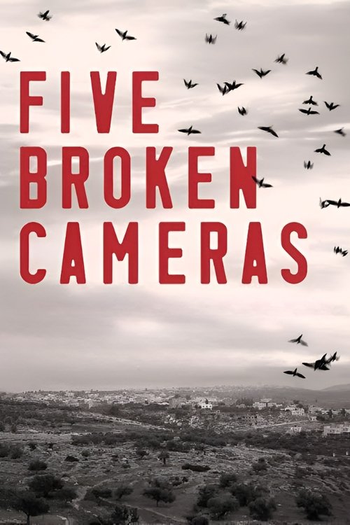 Five Broken Cameras Poster