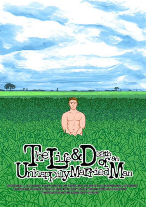 The Life and Death of an Unhappily Married Man Poster