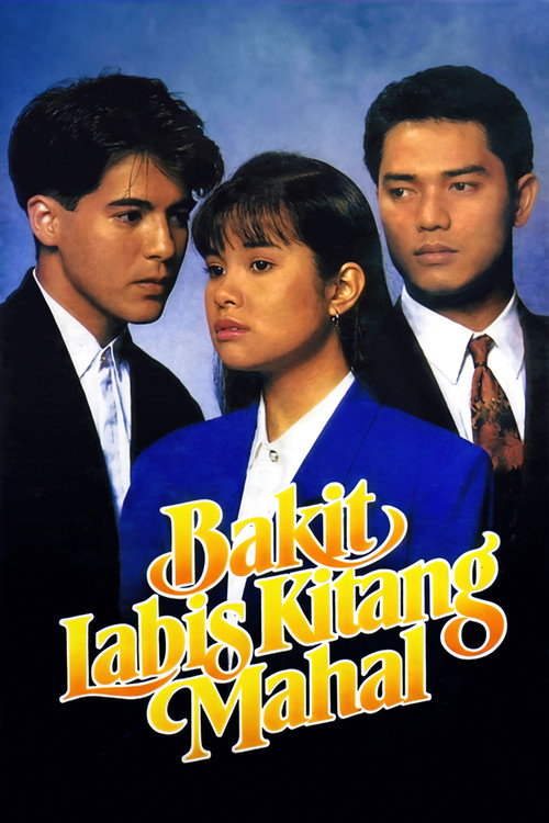Bakit Labis Kitang Mahal Poster