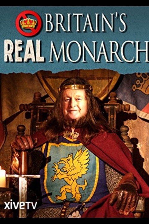 Britain's Real Monarch Poster