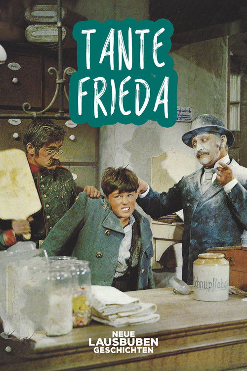 Tante Frieda - Neue Lausbubengeschichten Poster